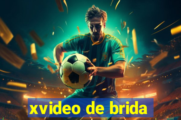 xvideo de brida